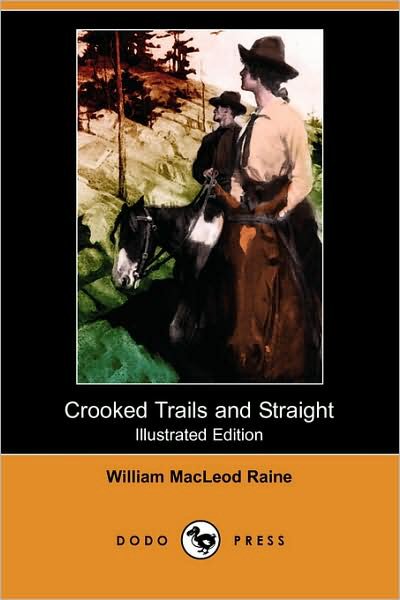 Crooked Trails and Straight [ePUB]